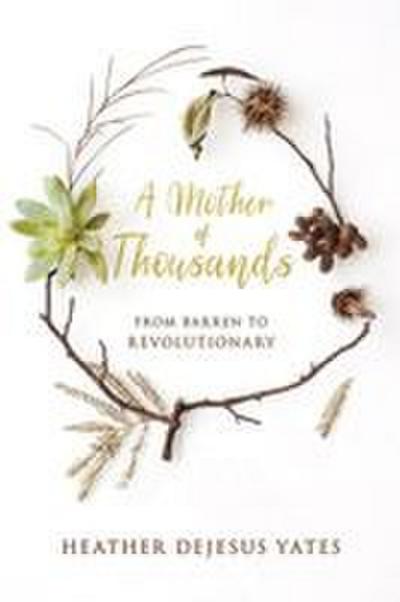 A Mother of Thousands