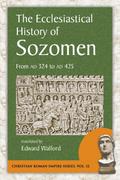 The Ecclesiastical History of Sozomen