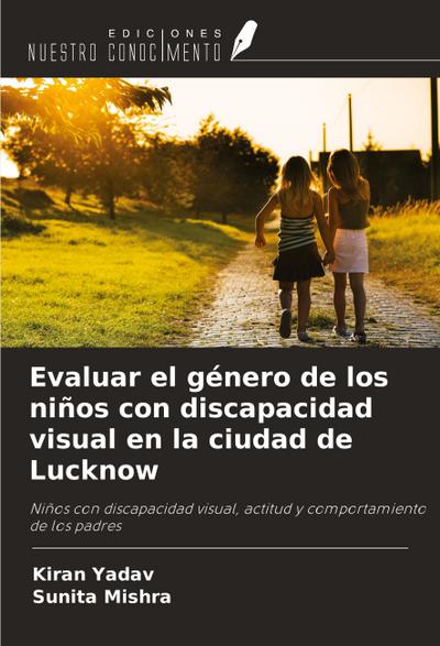 Evaluar el género de los niños con discapacidad visual en la ciudad de Lucknow