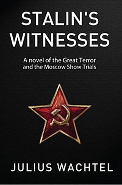 Stalin’s Witnesses