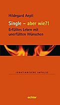 Single - und wie?!