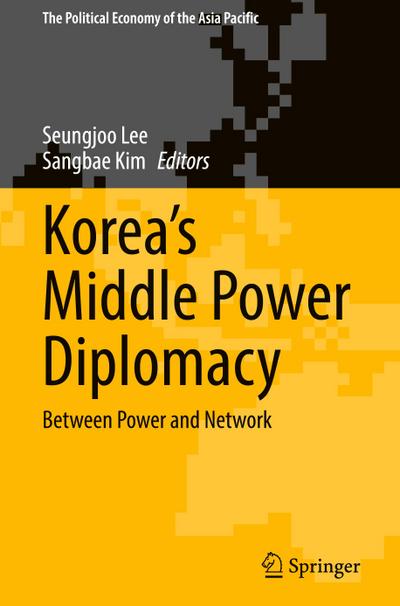 Korea¿s Middle Power Diplomacy