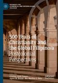 500 Years of Christianity and the Global Filipino/