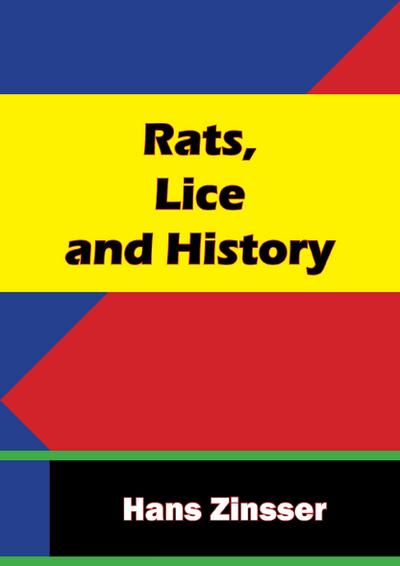 Rats, Lice and History
