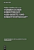 Verbraucherkreditrecht, AGB-Gesetz und Kreditwirtschaft