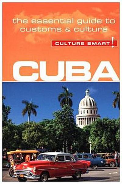 Cuba - Culture Smart!