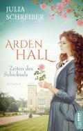 Arden Hall - Zeiten des Schicksals