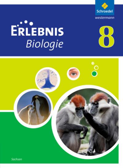 Erlebnis Biologie - Ausgabe 2012 für Sachsen