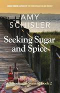 Seeking Sugar and Spice (Chincoteague Sunsets Trilogy, #2)