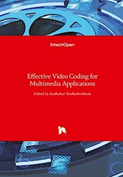 Effective Video Coding for Multimedia Applications