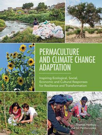 Henfrey, T: Permaculture and Climate Change Adaptation