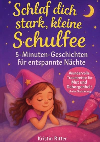 Schlaf dich stark, kleine Schulfee