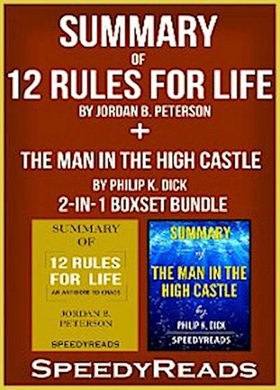 Summary of 12 Rules for Life: An Antidote to Chaos by Jordan B. Peterson + Summary of The Man in the High Castle by Philip K. Dick 2-in-1 Boxset Bundle