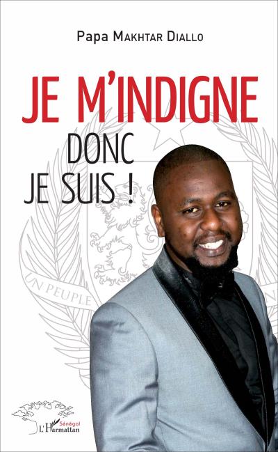 Je m’indigne donc je suis!