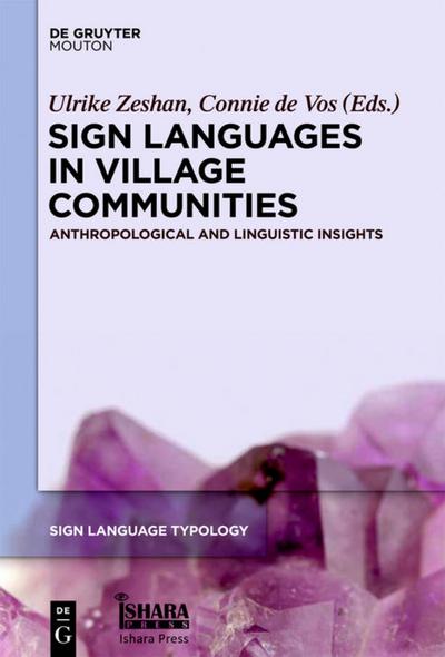 Sign Languages in Village Communities