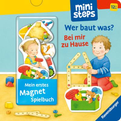 ministeps: Mein erstes Magnetbuch: Wer baut was? Bei mir zu Hause