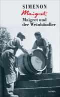 Maigret und der Weinhändler von Georges Simenon | Ebook