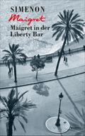 Maigret in der Liberty Bar von Georges Simenon | Ebook