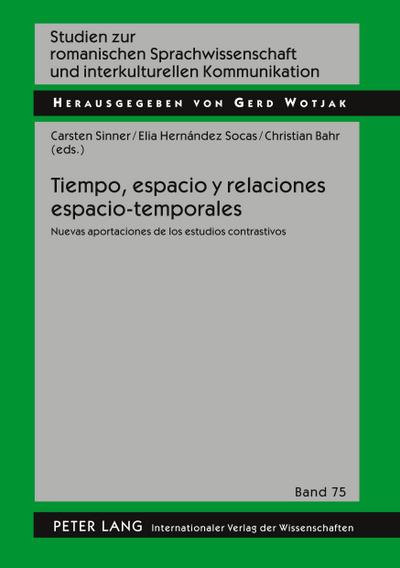 Tiempo, espacio y relaciones espacio-temporales