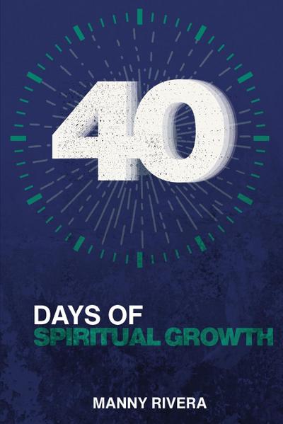 40 Days of Spiritual Growth