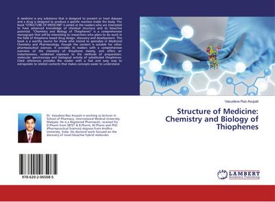 Structure of Medicine: Chemistry and Biology of Thiophenes