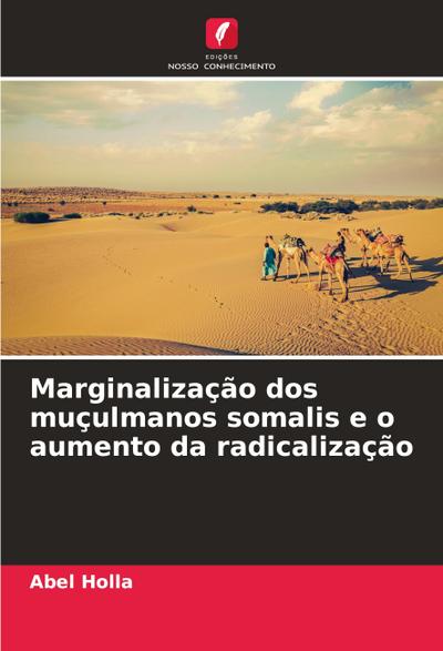 Marginalização dos muçulmanos somalis e o aumento da radicalização