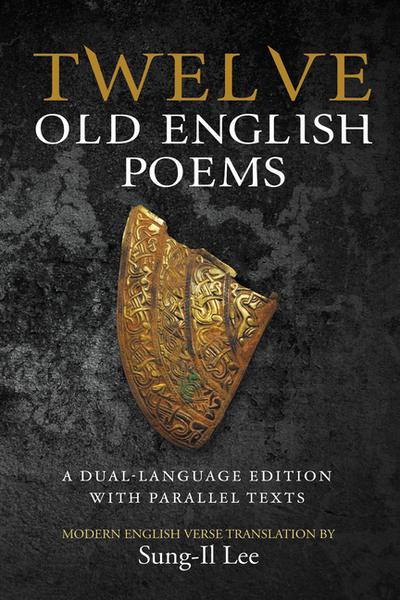 Twelve Old English Poems