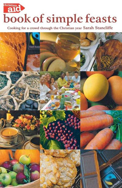 The Christian Aid Book of Simple Feasts