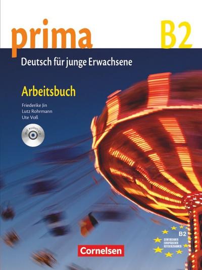 Prima B2: Band 6. Arbeitsbuch mit CD 