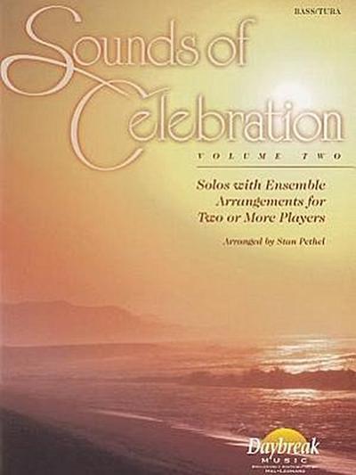 Sounds of Celebrations, Volume 2: Solos with Ensemble Arrangements for Two or More Players
