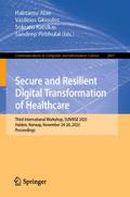 Secure and Resilient Digital Transformation of Hea