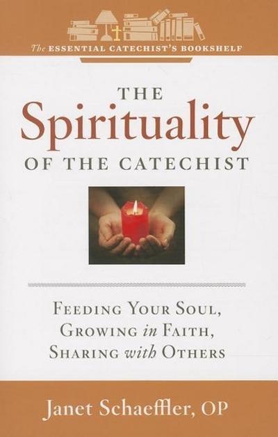 The Spirituality of a Catechist