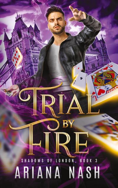 Trial by Fire
