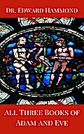 All Three Books of Adam and Eve