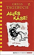 Gregs Tagebuch 11 - Alles Käse! von Jeff Kinney | Ebook