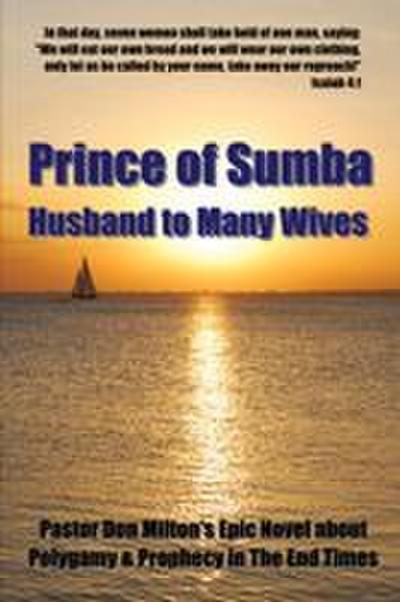 Prince of Sumba, Husband to Many Wives