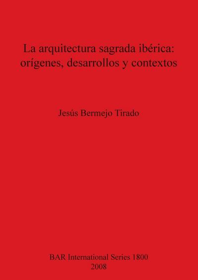 La arquitectura sagrada ibérica