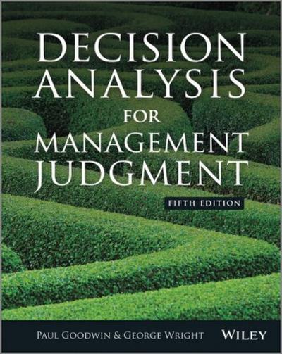 Decision Analysis for Management Judgment