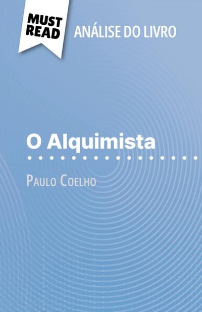 O Alquimista de Paulo Coelho (Análise do livro)