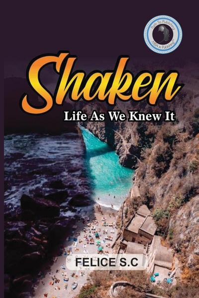 Shaken Life As We Knew It