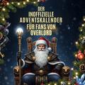 Der inoffizielle Adventskalender für Fans von Overlord