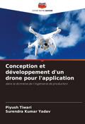 Conception et développement d’un drone pour l’application