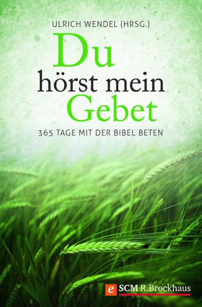 Du hörst mein Gebet