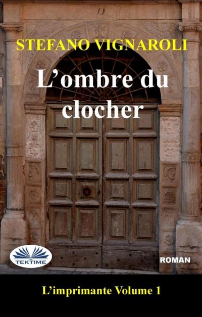 L’Ombre Du Clocher
