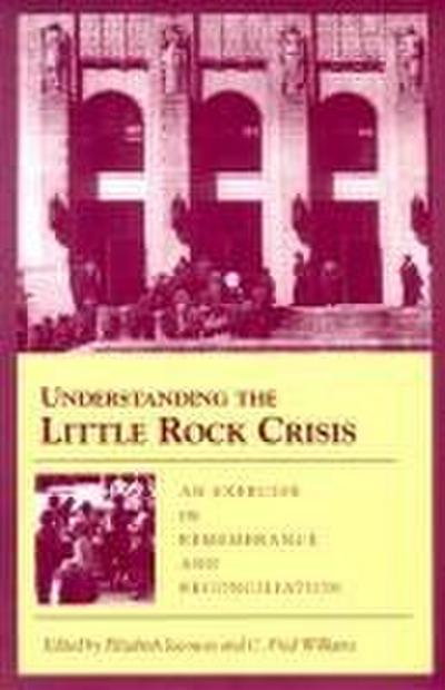 Understanding the Little Rock Crisis