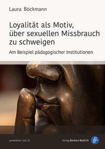 Loyalität als Motiv, über sexuellen Missbrauch zu schweigen