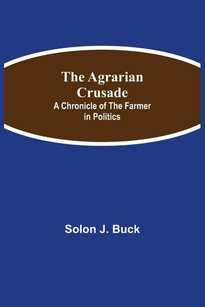 The Agrarian Crusade