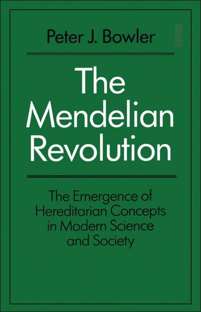 The Mendelian Revolution
