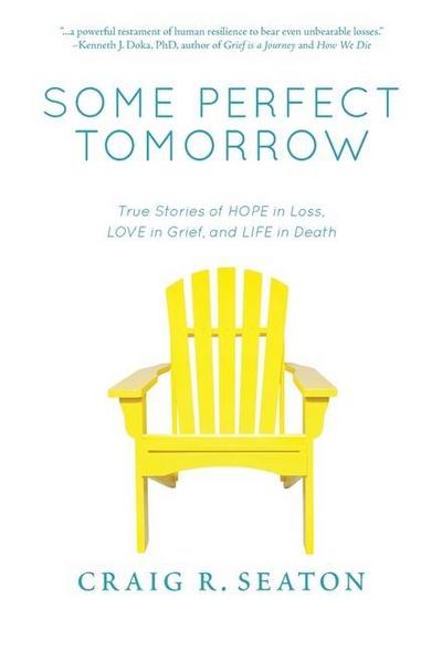 Some Perfect Tomorrow