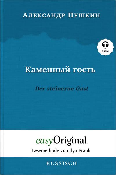 Kamennyj Gost’ / Der steinerne Gast (Buch + Audio-CD) - Lesemethode von Ilya Frank - Zweisprachige Ausgabe Russisch-Deutsch
